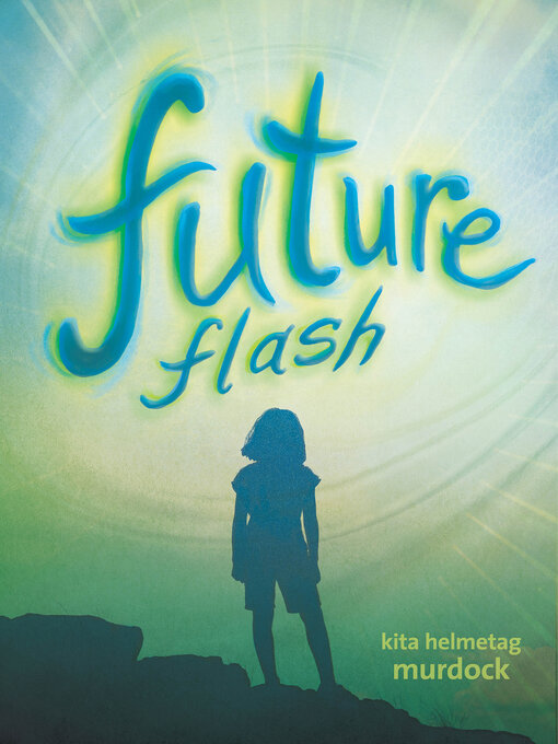 Title details for Future Flash by Kita Helmetag Murdock - Wait list